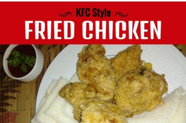 KFC Style Crispy Fried Chicken Recipe