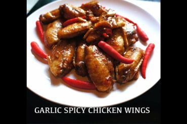 Garlic Chicken Wings Recipe - Spicy Chili wings - Easy n Simple