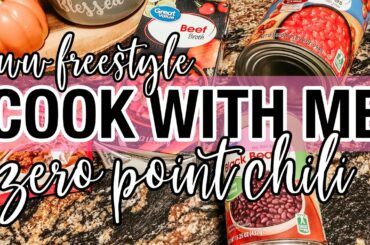 WW FREESTYLE COOK WITH ME || Zero Point Chili! || MEAL PREP MONDAY