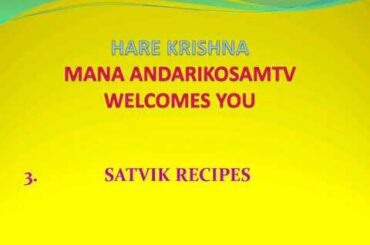 Satvik recipes