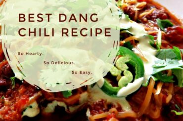 THE BEST CHILI RECIPE | How To // Cook With Me