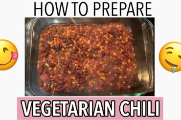 How To Make Vegetarian Chili | Hearty Winter Recipe Even Meatlovers Will Love