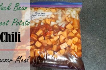 Black Bean Sweet Potato Chili- Freezer Meal