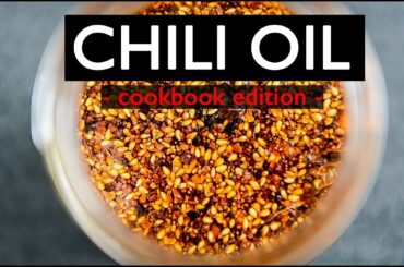 HOW TO MAKE CHILI OIL | COOKBOOK EDITION