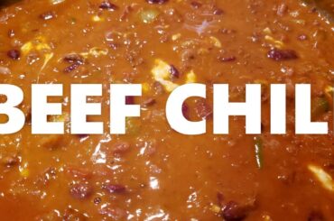 BEEF CHILI || HOMEMADE BEEF CHILI RECIPE || BEEF CHILI RECIPE