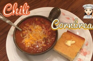 Chili Recipe | Moist Cornbread Recipe