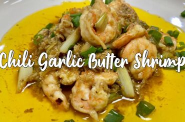 Chili Garlic Butter Shrimp
