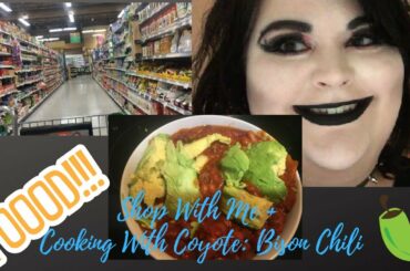 Shop With Me + Cooking With Coyote: Bison Chili