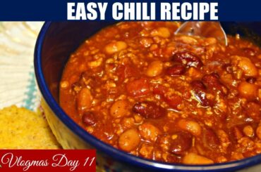 Easiest Chili Recipe Ever! | Vegan Friendly | Vlogmas Day 11