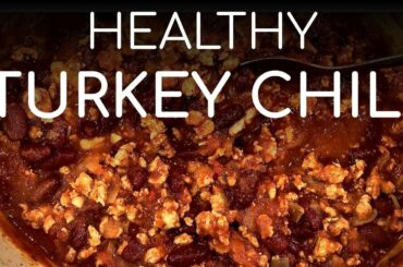 Healthy Turkey Chili Recipe