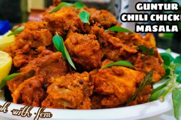 Guntur Chili Chicken | Best Chili Chicken Recipe Ever | Chicken Masala | English Sub | Cook With Fem