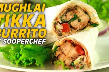 Burrito Recipe | Chicken Burrito Recipe | SooperChef