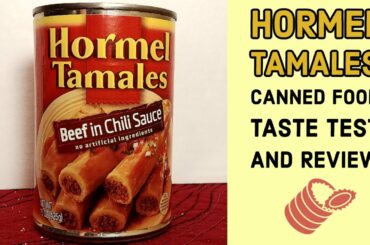 HORMEL TAMALES - Beef in Chili Sauce - Canned Food Taste Test and Review