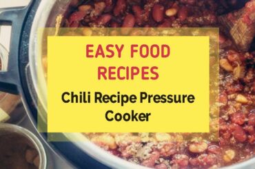 Chili Recipe Pressure Cooker