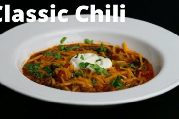 Classic Chili Recipe - Kelvin's Kitchen