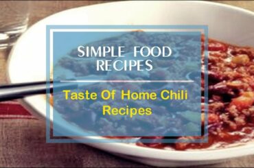Taste Of Home Chili Recipes