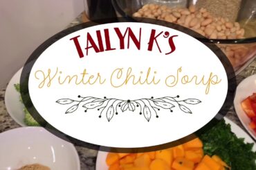 Winter Chili Soup | TaiLyn K’s Kitchen
