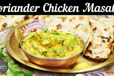 Coriander Chicken Masala |  Coriander Chicken Masala Recipe | Homemade  Coriander Chicken Masala
