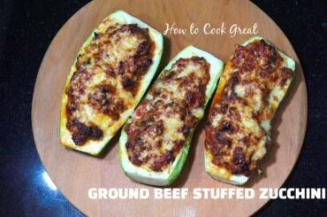 Spicy Ground Beef Stuffed Zucchini - Zucchini Boats