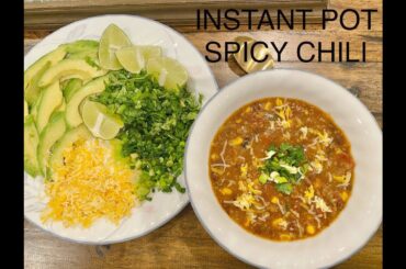COMFORTING SPICY INSTANT POT CHILI 🌶 Instant pot for beginners