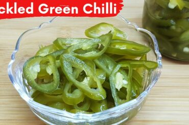 Pickled Green Chilli (Homemade Special)