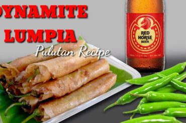 DYNAMITE LUMPIA | PULUTAN RECIPE