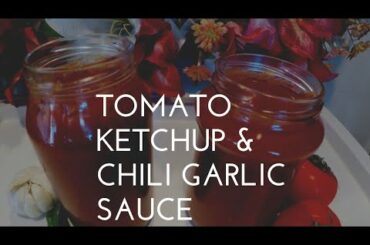 Tomato Ketchup & Chili Garlic sauce|How To Make Tomato Ketchup And Chili Garlic Sauce|