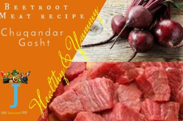 Beetroot and Meat Recipe by Jahan Foods / Chukandar Gosht recipe by Jahan Foods