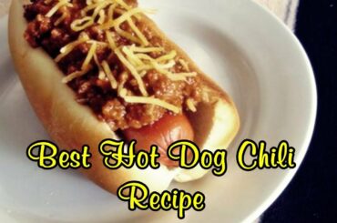 Best Hot Dog Chili Recipe Quick Dinners