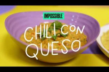 #CookImpossible: Impossible™ Chili Con Queso