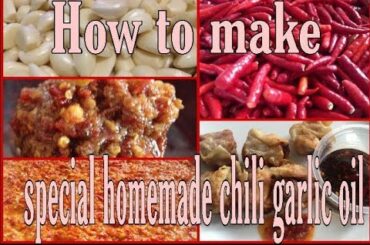 how to make chili garlic oil