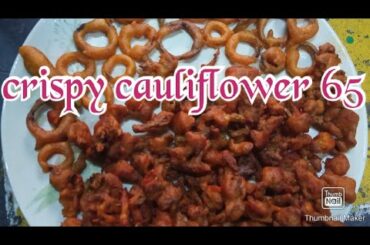 How to make/ prepare cauliflower 65😋/cauliflower chili 🌶recipe in tamil
