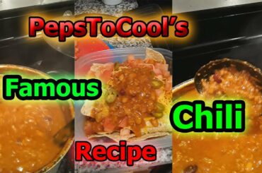 PepstoCool's World Famous Chili Recipe