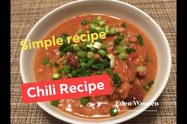 Simple CHILI Recipe!