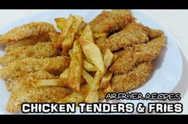 Homemade Chicken Tenders and Fries | Air Fryer Recipes | Quick Meal Ideas for Kids School Lunch