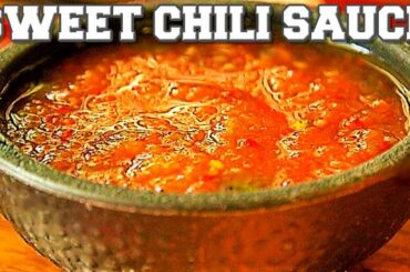 BEST HOMEMADE SWEET CHILI SAUCE RECIPE