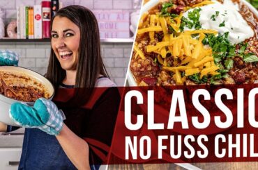 How to Make Classic No Fuss Chili