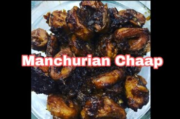 Manchurian Chaap | Chili Chaap | Spicy Snack | Rakhi Goel | Indian Recipes |