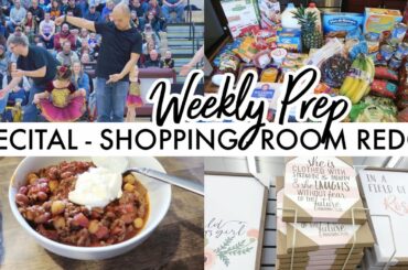 A Working Mom's Busy Weekend | Dance Recital - Meal Prep - Shopping - Room Redo | WEEKLY PREP