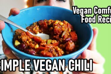 My Vegan Chili Recipe (Super Simple)