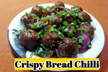 Crispy Bread Chilli Recipe | Chinese Starter Recipe | Chilli Bread Recipe | Veg Bread Chilli