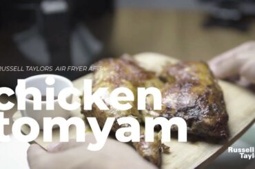 Russell Taylors Air Fryer AF-34 : Chicken Tomyam Grill