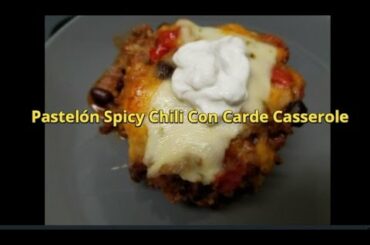 Pastelón Plantain Spicy Chili Con Carne casserole