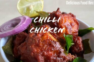 Chilli Chicken Recipe | சில்லி சிக்கன் செய்முறையை| Dry Chilli Chicken Recipe