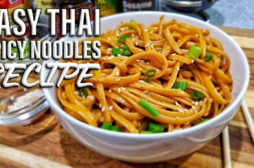 Spicy Thai Noodles | Easy Thai Noodle Recipes