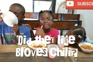 Cooking #Bloveslife Homemade Chili #Bloves Sauce, I Cooked for my Grand Kids! Da'Scrumptious?