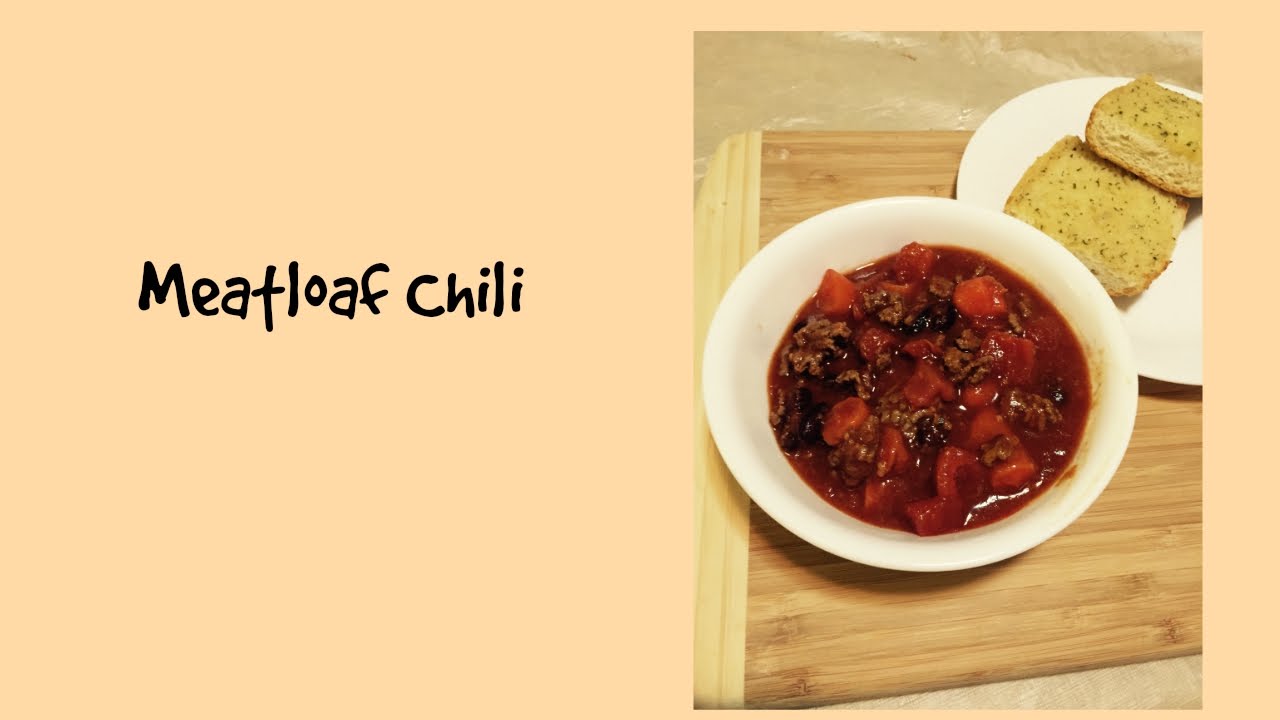 Meatloaf Chili Recipe!? Chili Chili