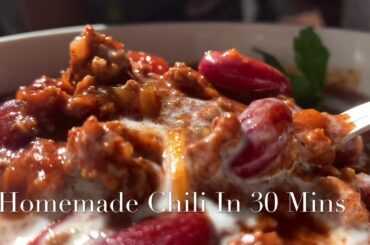 Homemade Chili In 30 Minutes!