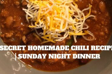 SECRET HOMEMADE CHILI RECIPE | EASY AND DELICIOUS