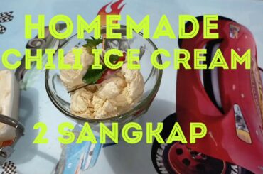 Homemade chili ice cream 2 sangkap | two ingredients chili ice cream